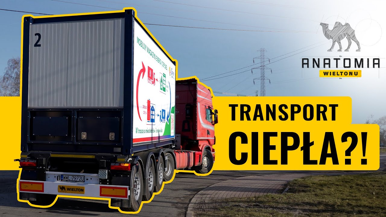 Miniatura odcinka Anatomia Wieltonu: Jak przewozić ciepło naczepą? Container Master i mobilny magazyn PCM